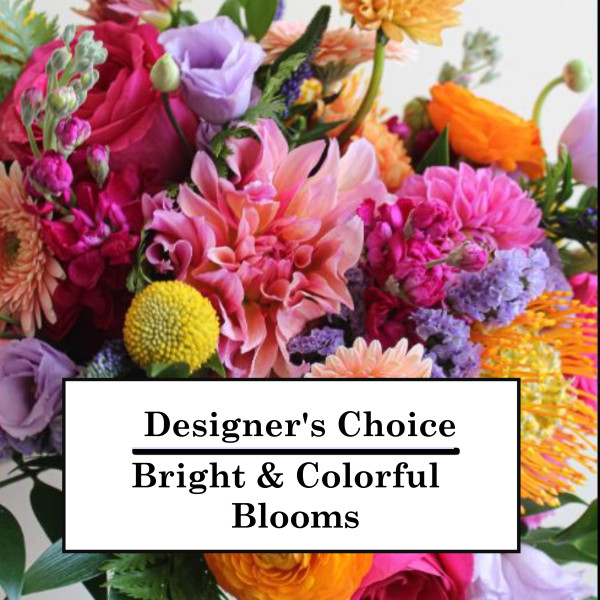 Bright Blooms Designer Choice