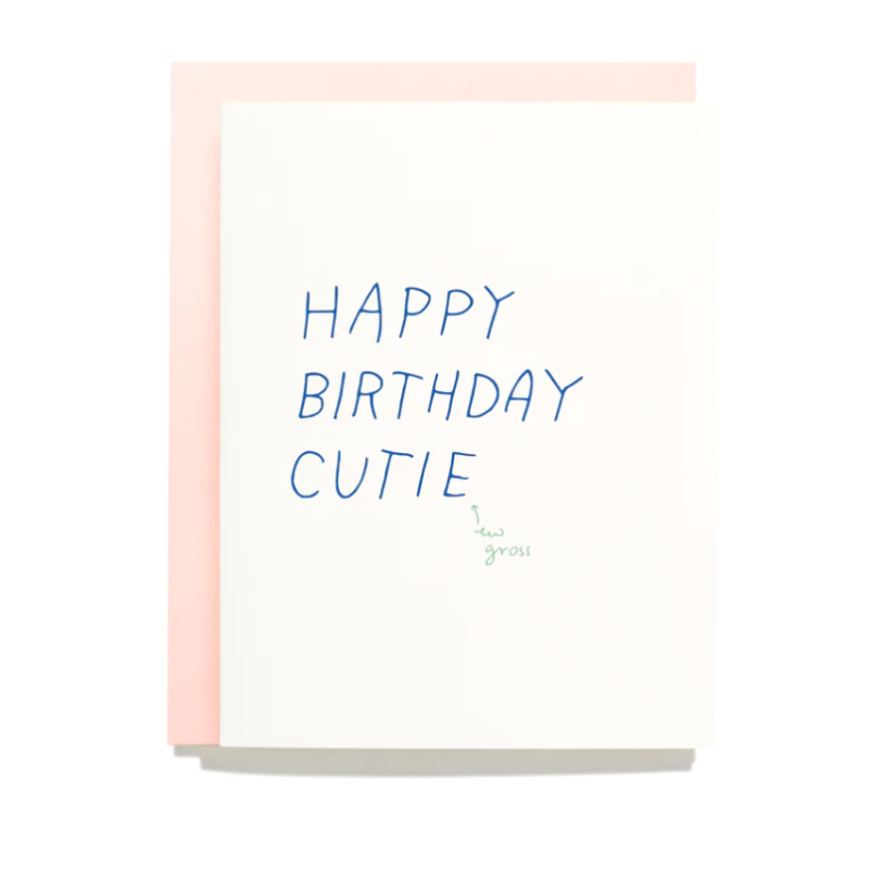 Happy Birthday, Cutie Greeting Card - Same Day Delivery